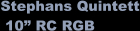 Stephans Quintett  10” RC RGB