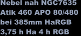 Nebel nah NGC7635  Atik 460 APO 80/480  bei 385mm HaRGB  3,75 h Ha 4 h RGB